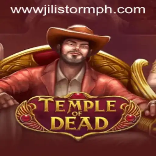 Explore the Mystical World of TempleofDead with JILIStorm